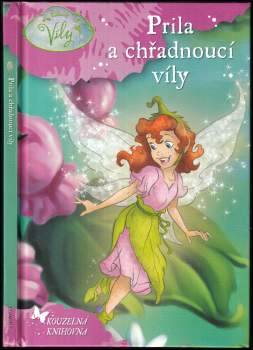 Gail Carson Levine: Prila a chřadnoucí víly