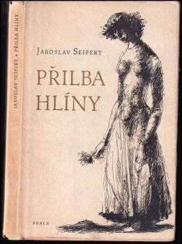 Jaroslav Seifert: Přilba hlíny