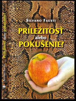 Príležitosť, alebo, pokušenie?