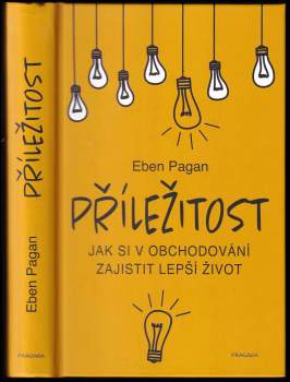 Eben Pagan: Příležitost