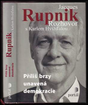 Karel Hvízd'ala: Příliš brzy unavená demokracie