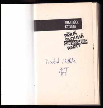 František Kotleta: Příliš dlouhá swingers party
