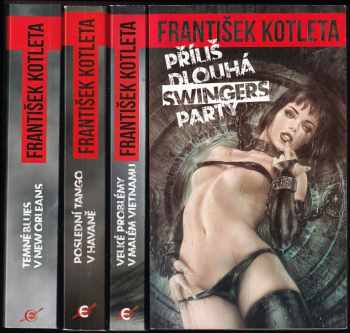 František Kotleta: Tomáš Kosek, KOMPLET 1. - 4. díl : Příliš dlouhá swingers party + Velké problémy v Malém Vietnamu + Poslední tango v Havaně + Temné blues v New Orleans