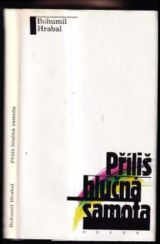 Příliš hlučná samota