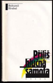 Příliš hlučná samota