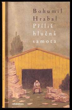 Příliš hlučná samota
