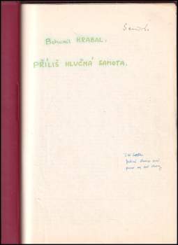 Bohumil Hrabal: Příliš hlučná samota - SAMIZDAT
