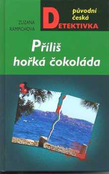 Příliš hořká čokoláda