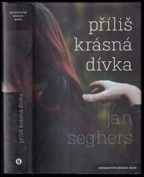 Příliš krásná dívka