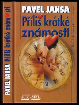 Příliš krátké známosti