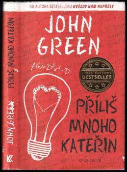 John Green: Příliš mnoho Kateřin