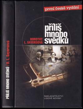 Dorothy L Sayers: Příliš mnoho svědků