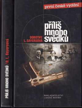 Příliš mnoho svědků