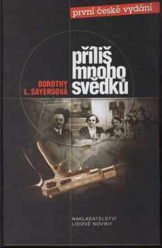 Příliš mnoho svědků