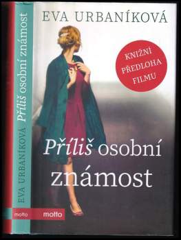 Příliš osobní známost