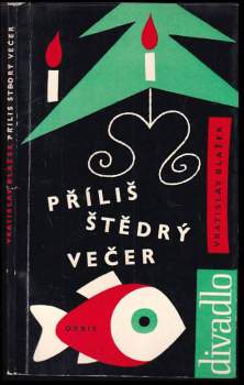 Příliš štědrý večer