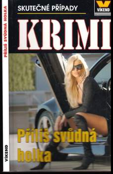 Příliš svůdná holka