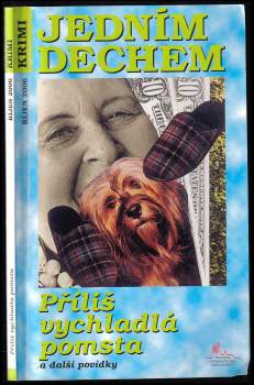 Příliš vychladlá pomsta a další povídky