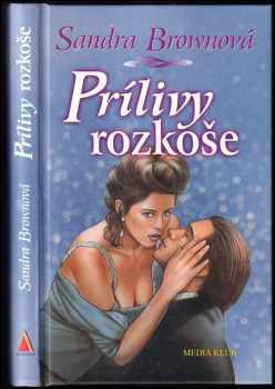 Sandra Brown: Prílivy rozkoše