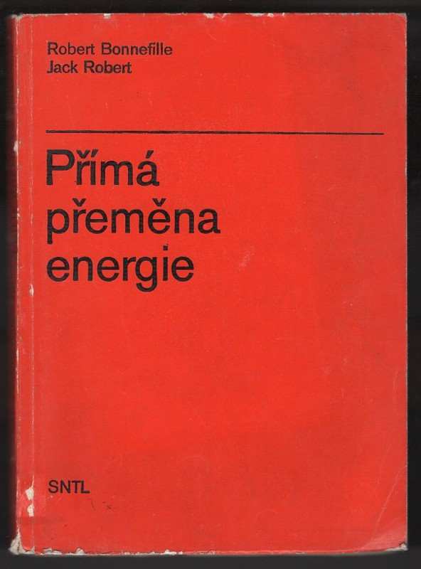 Robert Bonnefille: Přímá přeměna energie