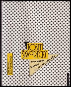 Prima sezóna - Zbabělci - Konec nylonového věku