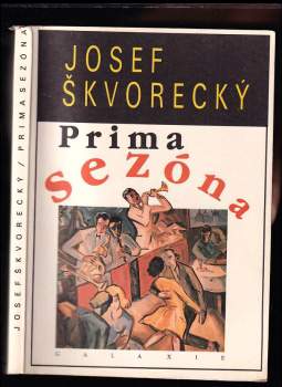 Josef Škvorecký: Prima sezóna