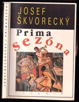Josef Škvorecký: Prima sezóna