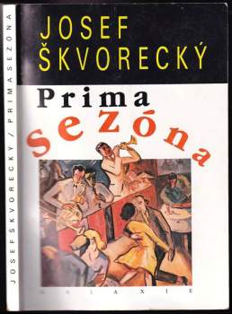 Josef Škvorecký: Prima sezóna