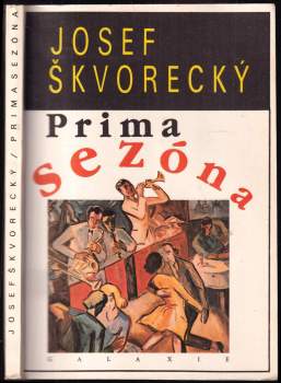 Josef Škvorecký: Prima sezóna