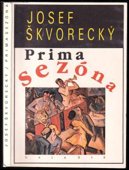 Josef Škvorecký: Prima sezóna