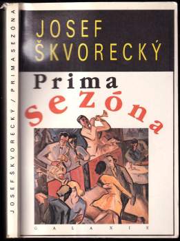 Josef Škvorecký: Prima sezóna