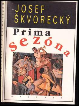 Josef Škvorecký: Prima sezóna