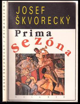 Josef Škvorecký: Prima sezóna