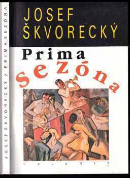 Josef Škvorecký: Prima sezóna