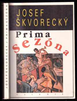 Josef Škvorecký: Prima sezóna