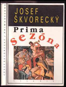 Josef Škvorecký: Prima sezóna