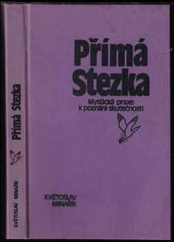 Květoslav Minařík: Přímá Stezka