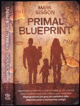 Primal Blueprint : přeprogramujte své geny pro optimální váhu, dokonalé zdraví a neomezenou energii