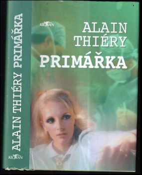 Alain Thiéry: Primářka