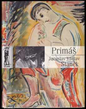 Primáš Jaroslav Václav Staněk