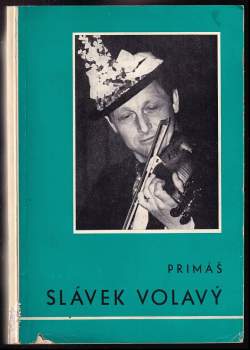 Primáš Slávek Volavý