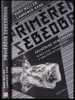 Rory Kane Miller: Přiměřená sebeobrana
