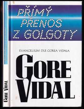Gore Vidal: Přímý přenos z Golgoty