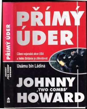 Johnny Howard: Přímý úder