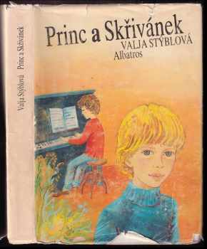 Princ a Skřivánek : pro čtenáře od 11 let - Valja Stýblová (1984, Albatros) - ID: 455813