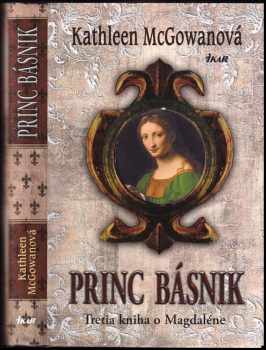 Kathleen McGowan: Princ básnik