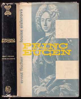 Ernst Fischer: Princ Eugen