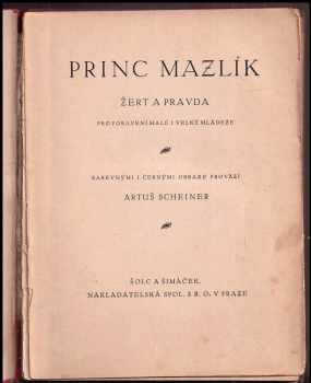 Artuš Scheiner: Princ Mazlík