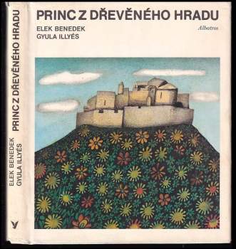 Gyula Illyés: Princ z dřevěného hradu