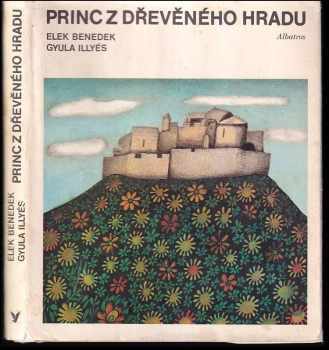 Princ z dřevěného hradu